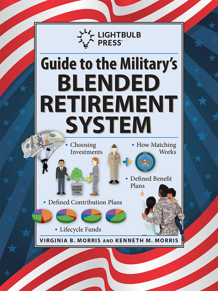 Guide to the Military's Blended Retirement System